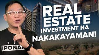 Ang Real Estate Investment na Nakakayaman: Mag-Invest sa Tamang Real Estate!