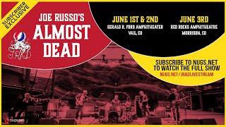 Joe Russo's Almost Dead LIVE from Vail, CO First Song Preview 6/1/22