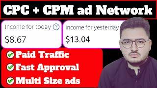 Best High CPC & CPM ad Network  | Fast Approval  No Traffic Needed | Paid Traffic Allowed 