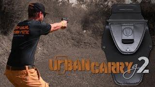 Urban Carry G2 • Incredible Concealed Carry Holster