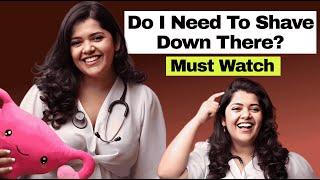 Questions every girl is too afraid to ask a gynaecologist Part 1 - Dr Cuterus | SheThePeople