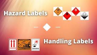 Hazard & Handling labels | IATA DGR | Dangerous Goods Regulations | DGR Training module