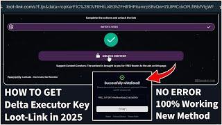 How To Get Delta Key From Loot Link | Create Delta Executor Key (2025)