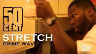 Stretch (Crime Wave Pt 2) by 50 Cent - Official Movie Music Video HD | 50 Cent Music