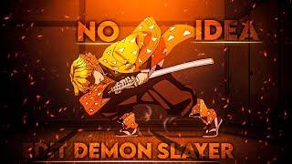 Demon Slayer No Idea  - [AMV/EDIT] || Neptun Style