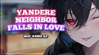 Your Yandere Neighbor Falls In Love With You!【ASMR M4F ROLEPLAY】