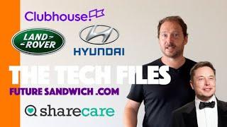 The Tech Files: Clubhouse, Hyundai, Jaguar Land Rover.