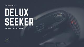 DELUX SEEKER - Ergonomic Vertical Mouse with OLED display & Customizable Controls