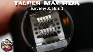 Tauren Max RDA by Thunderhead Creations Review & Build