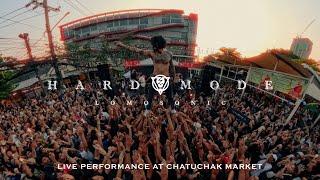 HARD MODE - LOMOSONIC「Live Performance at Chatuchak Market」