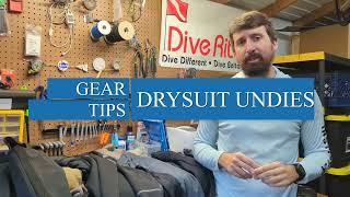 Drysuit Undergarments 101