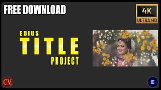 edius title project free download 2024 | Yellow Moving Flower | 4K