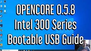 OpenCore 0.5.8 USB Bootable Guide For Intel 300 Series Chipset Coffee Lake (Updated EFI 05.16.2020)