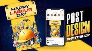 Labour Day Post Design | Social Media Poster Design  | Photoshop Tutorial