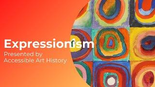 Expressionism: Art and Artists // Art History Video