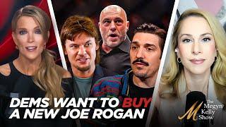 The Democrats Want to Buy a New "Joe Rogan" with Establishment Money, with Ana Kasparian