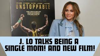 Jennifer Lopez On Being A Single Mom! Relating To Her New Film ‘UNSTOPPABLE’! @AmazonMGMStudios