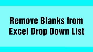 How to remove Blank Spaces from Drop Down List in Excel (Dynamic Drop Down)!