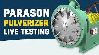 Parason Pulverizer Live Testing at Manufacturing Plant - Stock Preparation Equipment