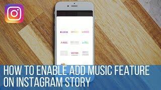 How to enable add music feature on Instagram story