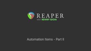 Automation Items in REAPER - Part II