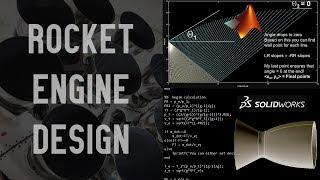 Rocket Engine Design with MATLAB and SolidWorks - Method of Characteristics Nozzle Tutorial!