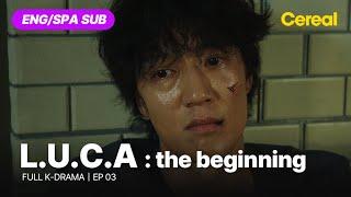 [FULL•SUB] L.U.C.A : The Beginning｜Ep.03｜ENG/SPA subbed｜#kimraewon #leedahee