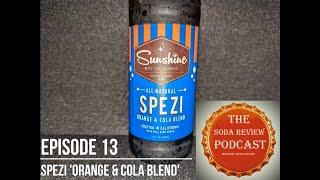 The Soda Review Podcast Episode 13 Spezi 'Orange & Cola Blend'