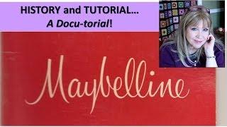 MAYBELLINE DOCUTORIAL History and Full Face MakeOver !