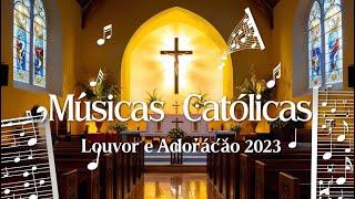 2023 Lindas Músicas Religiosas Católicas de Louvor e Adoração Carismáticos | Canções Inspiradoras