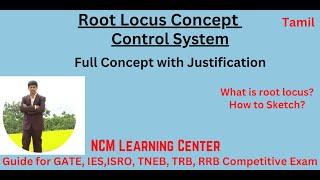 Root locus Concept - Control System - Full details with Justification - Tamil- NCM