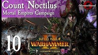 Total War: Warhammer 2 The Shadow & the Blade - Count Noctilus #10