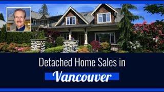 Greater Vancouver's Detached Home Sales Plunge Amid Cooling Market! #VancouverRealEstate #HomeSales