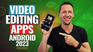 Best Video Editing Apps For Android - 2023 Review!