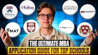 The Ultimate MBA Application Guide to Get into Top Schools