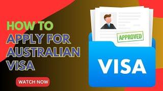 How to apply for Australian Visa || TechAutomation With Faiz