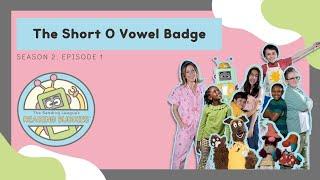 Reading Buddies: The Short O Vowel Badge (Season 2 - Episode 1)