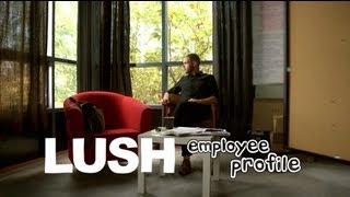 LUSH Employee Profile: Meet Jeff Brown