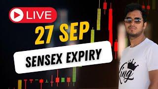 SENSEX EXPIRY || 27 SEP || LIVE ANALYSIS || #banknifty #nifty #finnifty