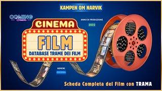  Film KAMPEN OM NARVIK Trama con Scheda Informativa e Analisi