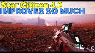 Star Citizen 4.2 Has So Many Much Needed Changes!