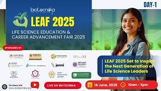 Day 1 :  LEAF 2025 – Life Science Education & Career Advancement Fair