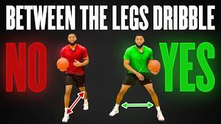 How to Dribble a Basketball BETWEEN the Legs  STEP-BY-STEP