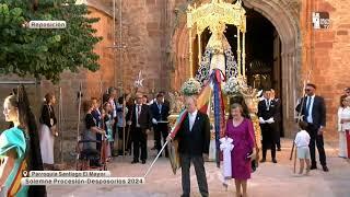 Solemne Procesion - DESPOSORIOS 2024 18/08/2024