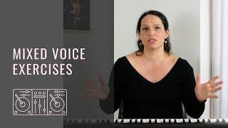 Mixed voice exercises