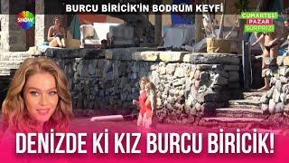 Burcu Biricik'ten Bodrum keyfi!