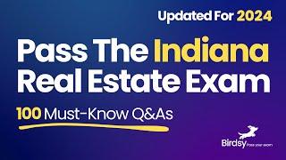 Indiana Real Estate Exam 2024: 100 Must-Know Questions & Answers