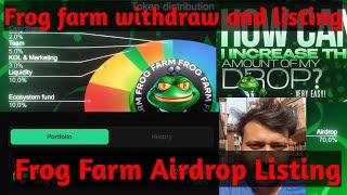 Frog farm airdrop withdraw | how to stake and earn more