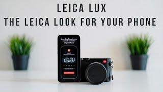 Leica Lux | The Leica Look for your Phone