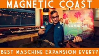 Magnetic Coast, best Maschine expansion ever?? Review plus a bunch of new beats!